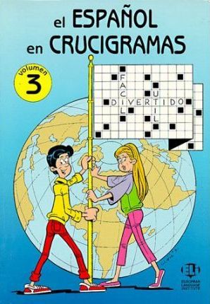 El Espanol En Crucigramas: Book 3
