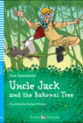 Young Eli Readers: Uncle Jack and the Bakonzi Tree