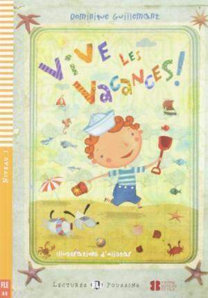 Young Eli Readers: Vive Les Vacances! + CD