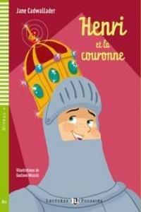 Young Eli Readers: Henri ET LA Couronne + CD
