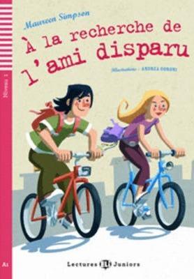 Teen Eli Readers: A LA Recherche De L'Ami Disparu + CD