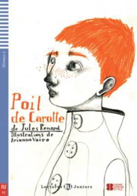 Kniha Teen Eli Readers: Poli De Carotte + CD - Jules Renard