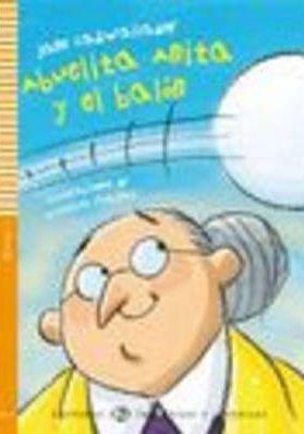 Young Eli Readers: Abuelita Anita Y El Balon + CD - Jane Cadwallader