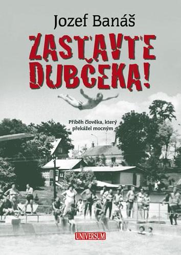 Zastavte Dubčeka! (český)