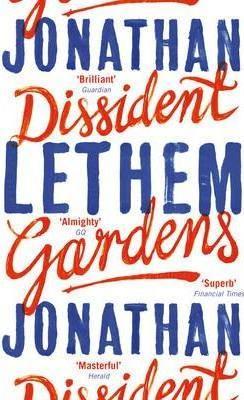 Dissident Gardens