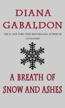 A Breath Of Snow And Ashes