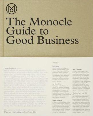 The Monocle Guide to Better Business