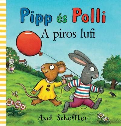 Pipp és Poili: A piros lufi