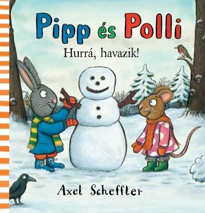 Pipp és Polli: Hurrá, havazik!