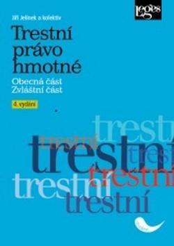 Trestní právo hmotné 4. vydání