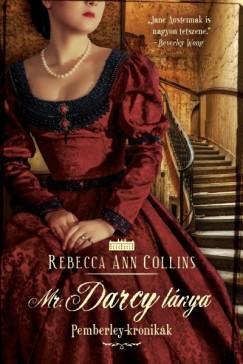 Mr. Darcy lánya - Pemberley - krónikák 5.
