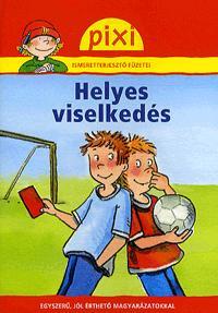 Pixi Helyes viselkedés
