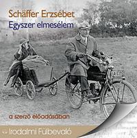 Egyszer elmesélem- Hangoskönyv (CD)
