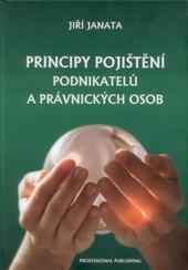 Kniha Principy pojištění podnikatelů a práv... - Jiří Janata