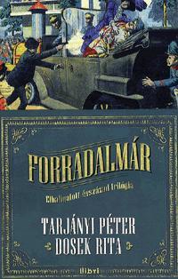 Kniha Forradalmár - Kolektív autorov,Péter Tarjányi