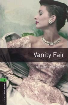 Vanity Fair + CD - Oxford Bookworms Library 6