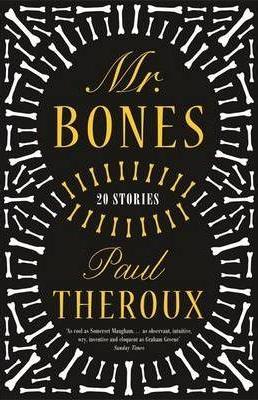 Mr Bones and Other Stories