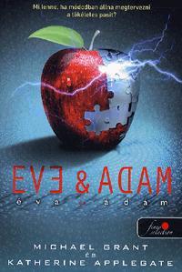 Éva és Ádám - Eve & Adam - Kolektív autorov,Grant Michael