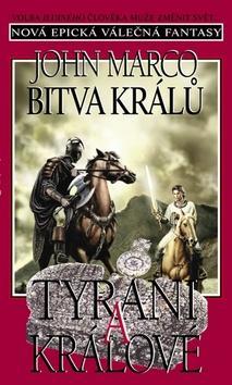 Bitva králů: Tyrani a králové