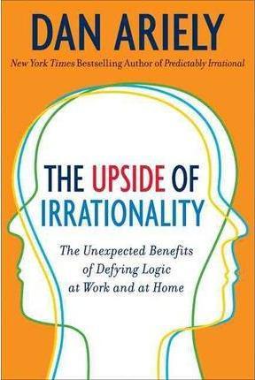 Upside of Irrationality