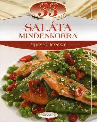 33 saláta mindenkorra - lépésről lépésre