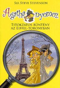 Kniha Agatha nyomoz - Titokzatos bűntény az Eiffel-toronyban - Stevenson Steve Sir