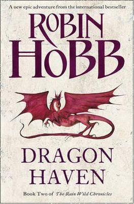 Dragon Heaven (The Rain Wild Chronicles 2)