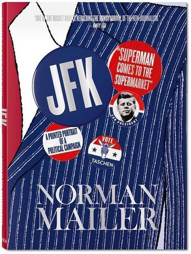Norman Mailer. JFK.