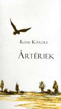 Ártériek - Károly Ross