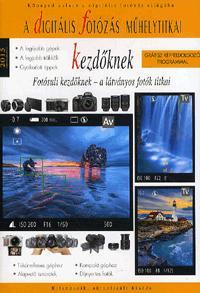 A digitális fotózás műhelytitkai kezdőknek - 2015