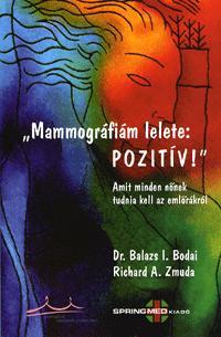 Mammográfiám lelete: POZITÍV!