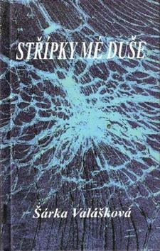 Střípky mé duše