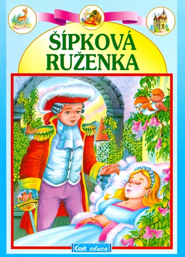 Šípková Ruženka - Zlatá ruža