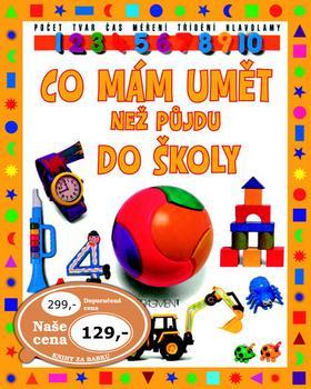 Co mám umět než půjdu do školy
