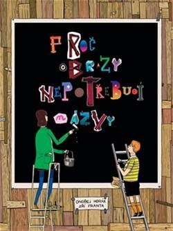 Kniha Proč obrazy nepotřebují názvy