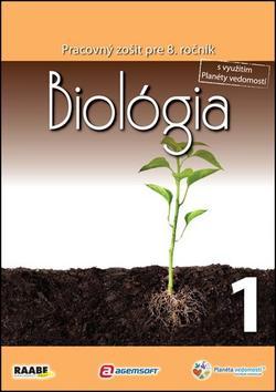 Biológia Pracovný zošit pre 8. ročník 1