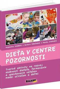 Dieťa v centre pozornosti