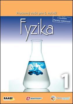 Fyzika Pracovný zošit pre 6. ročník 1