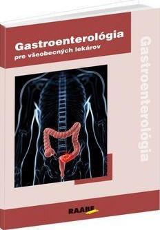 Kniha Gastroenterológia pre všeobecných lekárov