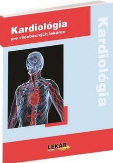 Kniha Kardiológia pre všeobecných lekárov