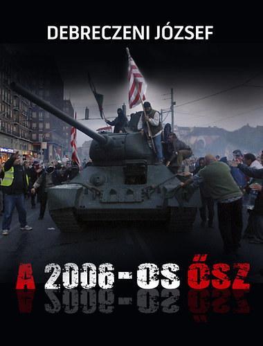 Kniha A 2006-os ősz - József Debreczeni