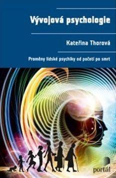 Vývojová psychologie - Kateřina Thorová