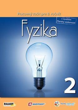 Fyzika Pracovný zošit pre 8. ročník 2