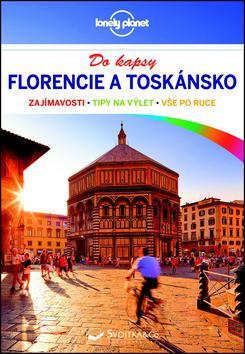 Florencie a Toskánsko Do kapsy