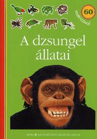 A dzsungel állatai - Matricás foglalkoztatókönyv