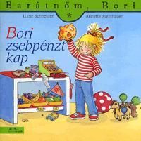 Kniha Barátnőm Bori - Bori zsebpénzt kap - Liane Schneider,Annette Steinhauer