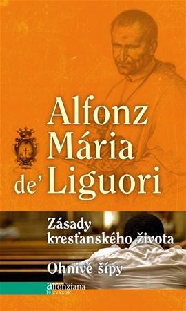 Kniha Zásady kresťanského života - Mária Alfonz de Liguori