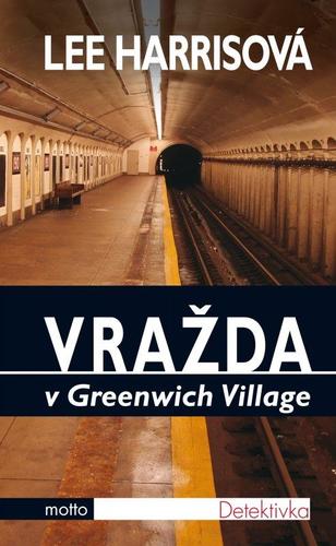 Kniha Vražda v Greenwich Village - Lee Harrisová
