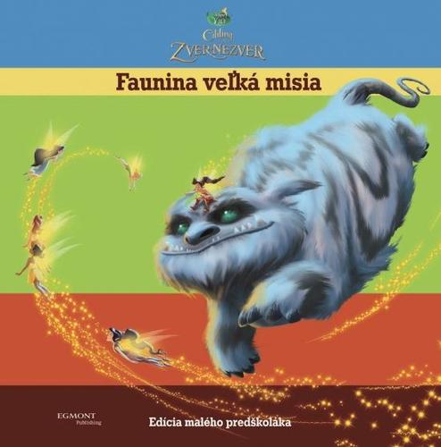 Kniha Víly- Cililing a zver Nezver - Faunina veľká misia