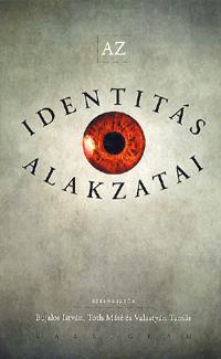 Az identitás alakzatai - Kolektív autorov,István Bujalos
